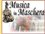 Musica in maschera ... visita il sito!